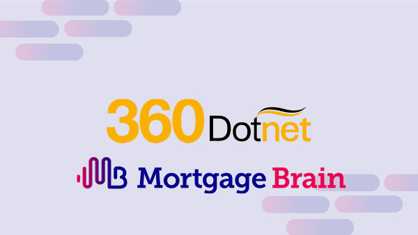 Mortgage Brain and 360 Dotnet Collaboration banner
